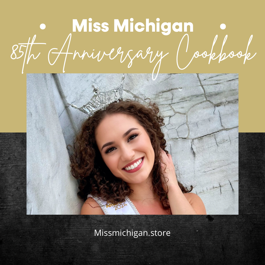 85th Anniversary Miss Michigan Cookbook